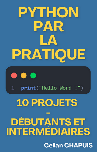 Couverture Apprendre Python par la pratique, l'ebook de Célian CHAPUIS
